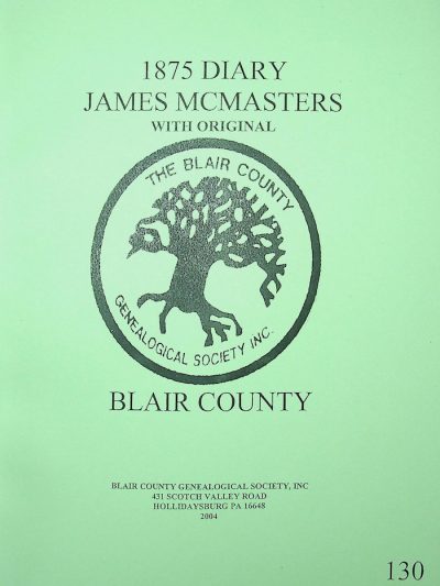 1875 Diary of James McMasters, abstract and original copy