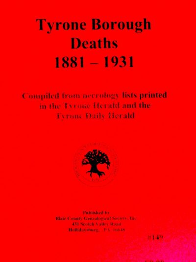 Tyrone Borough Deaths, 1881-1931
