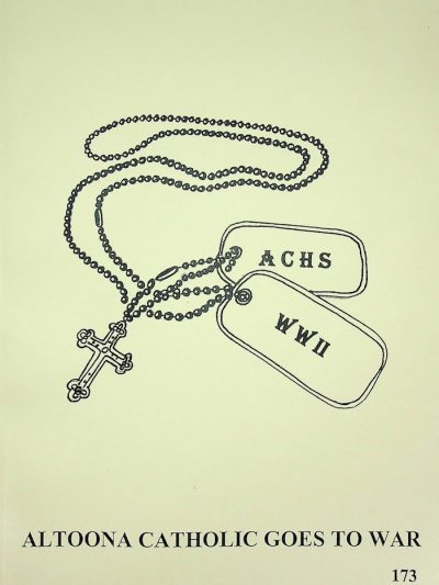 Altoona Catholic Goes To War