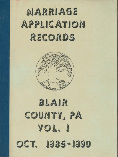 Marriage Application Records, Blair County, Pa. 1885-1890